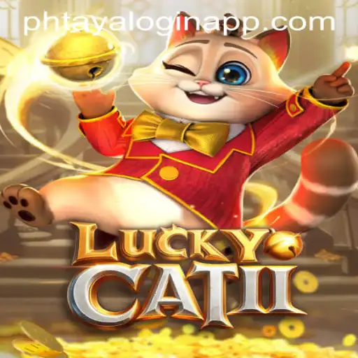 Exploring the Enchanting World of LuckyCatII and PHTAYA LOGIN APP