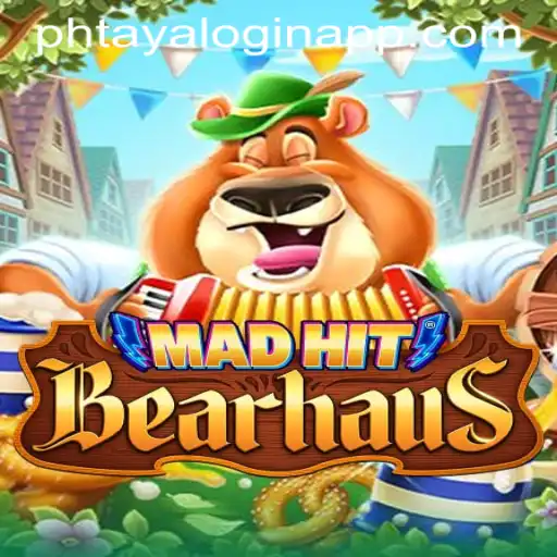 MadHitBearhaus: A New Gaming Saga with PHTAYA LOGIN APP Integration