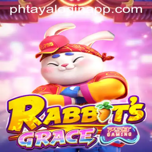 Exploring the Fascinating World of RabbitsGrace and PHTAYA LOGIN APP